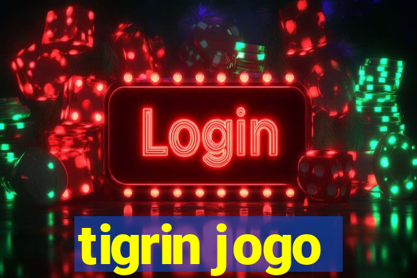 tigrin jogo